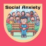 Ways to Deal with Social Anxiety  